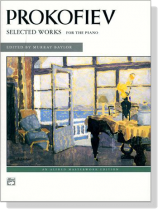 Prokofiev【Selected Works】for the Piano