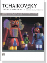 Tchaikovsky【The Nutcracker Suite Opus 71a】for One Piano , Four Hands Tchaikovsky【The Nutcracker Suite Opus 71a】for One Piano , Four Hands