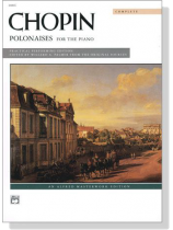 Chopin【Polonaises , Complete】for The Piano Chopin【Polonaises , Complete】for The Piano