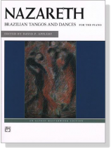 Nazareth【Brazilian Tangos and Dances】for The Piano