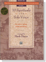 10 Spirituals for Solo Voice【CD+樂譜】The Mark Hayes Vocal Solo Collection‧Medium Low‧Volume 1‧Hayes 10 Spirituals for Solo Voice【CD+樂譜】The Mark Hayes Vocal Solo Collection‧Medium Low‧Volume 1‧Hayes
