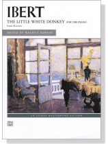 Ibert【The Little White Donkey】for The Piano(from Histoires) Ibert【The Little White Donkey】for The Piano(from Histoires)