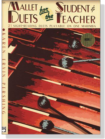 Mallet Duets for the Student & Teacher , Book 2