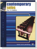 Contemporary Solos for 4 Mallets‧Ervin Pershing Contemporary Solos for 4 Mallets‧Ervin Pershing