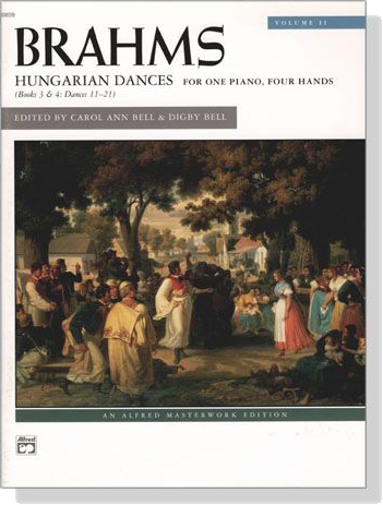 Brahms【Hungarian Dances, Vol. 2】for one Piano , Four Hands Brahms【Hungarian Dances, Vol. 2】for one Piano , Four Hands