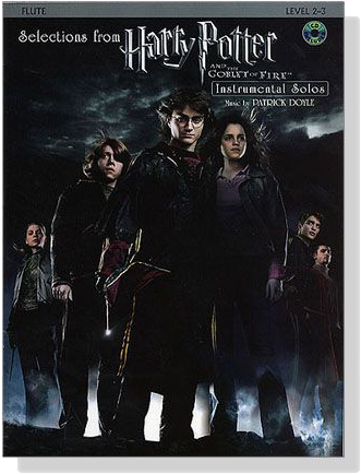 Harry Potter and the Goblet of Fire【CD+樂譜】Flute, Selections from , Level 2-3