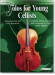 Solos for Young Cellists Volume【5】Cello Part and Piano Part Solos for Young Cellists Volume【5】Cello Part and Piano Part