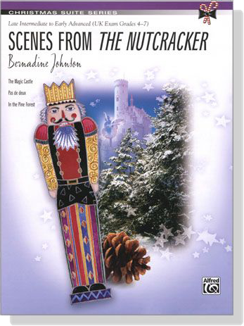 Tchaikovsky【Scenes from The Nutcracker】for Piano