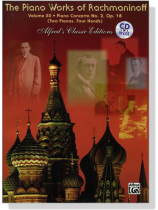 The Piano Works of Rachmaninoff, Volume XII【Piano Concerto No. 2 , Op.18】Two Pianos, Four Hands【CD+樂譜】 The Piano Works of Rachmaninoff, Volume XII【Piano Concerto No. 2 , Op.18】Two Pianos, Four Hands【CD+樂譜】