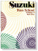 Suzuki Bass School 【Volume 4】 Bass Part Suzuki Bass School 【Volume 4】 Bass Part