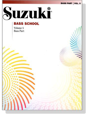 Suzuki Bass School 【Volume 5】 Bass Part