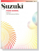 Suzuki Piano School【Volume 2】New International Edition Suzuki Piano School【Volume 2】New International Edition