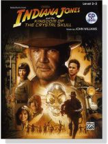 Selections From Indiana Jones and the Kingdom Of The Crystal Skull【CD+樂譜】 Flute, Level 2-3 Selections From Indiana Jones and the Kingdom Of The Crystal Skull【CD+樂譜】 Flute, Level 2-3