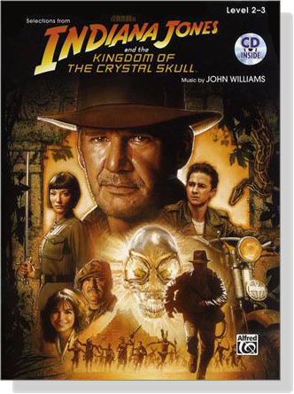 Selections From Indiana Jones and the Kingdom Of The Crystal Skull【CD+樂譜】 Flute, Level 2-3