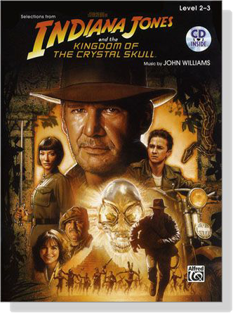 Selections From Indiana Jones and the Kingdom Of The Crystal Skull【CD+樂譜】 Trumpet , Level 2-3