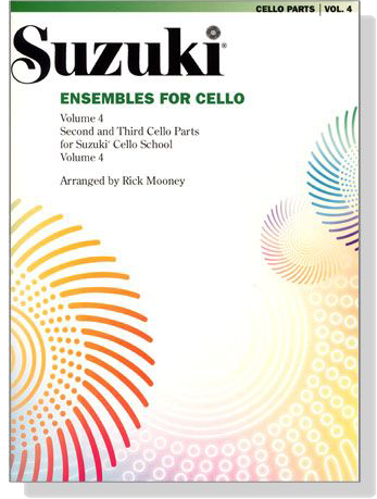 Suzuki Ensembles for Cello【Volume 4】