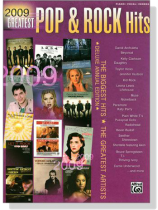 2009 Greatest Pop and Rock Hits for Piano, Vocal, Chords 2009 Greatest Pop and Rock Hits for Piano, Vocal, Chords