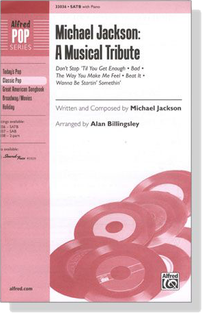 Michael Jackson【A Musical Tribute】SATB With Piano