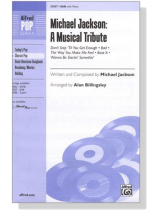 Michael Jackson【A Musical Tribute】SAB With Piano Michael Jackson【A Musical Tribute】SAB With Piano