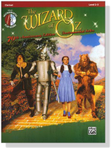The Wizard of Oz Instrumental Solos for Clarinet【CD+樂譜】70th Anniversary Edition , Level 2-3 The Wizard of Oz Instrumental Solos for Clarinet【CD+樂譜】70th Anniversary Edition , Level 2-3
