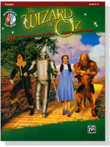The Wizard of Oz Instrumental Solos for Trumpet【CD+樂譜】70th Anniversary Edition , Level 2-3 The Wizard of Oz Instrumental Solos for Trumpet【CD+樂譜】70th Anniversary Edition , Level 2-3