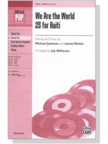【We Are the World 25 for Haiti】SATB with Piano 【We Are the World 25 for Haiti】SATB with Piano
