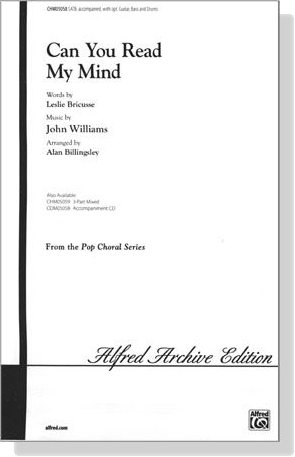 【Can You Read My Mind】SATB 【Can You Read My Mind】SATB