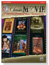 Classic Movie Instrumental Solos【CD+樂譜】for Tenor Saxophone, Level 2-3 Classic Movie Instrumental Solos【CD+樂譜】for Tenor Saxophone, Level 2-3