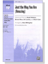 Just the Way You Are (Amazing) SSAB with Piano Just the Way You Are (Amazing) SSAB with Piano