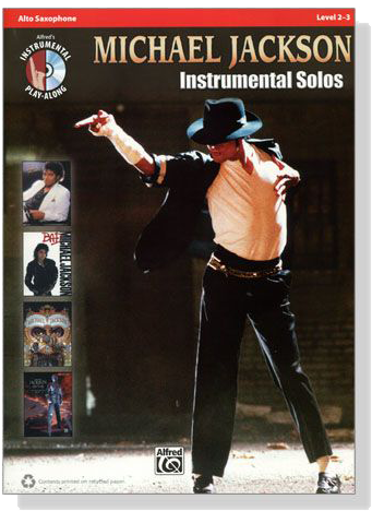 Michael Jackson【CD+樂譜】Instrumental Solos for Alto Saxophone , Level 2-3