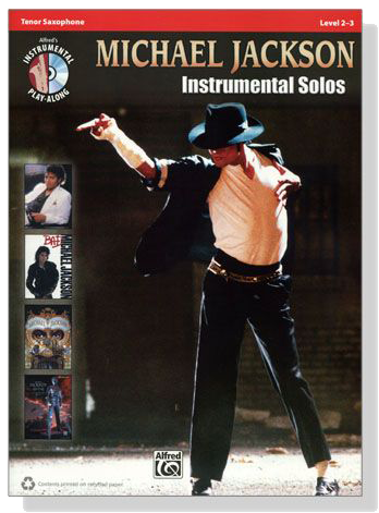 Michael Jackson【CD+樂譜】Instrumental Solos for Tenor Saxophone , Level 2-3
