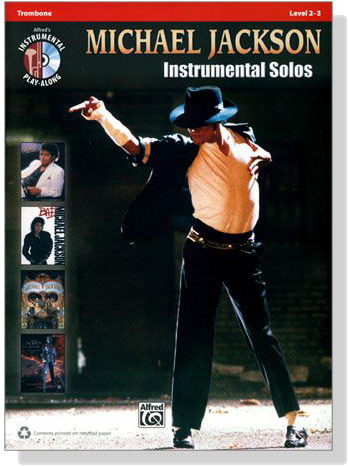 Michael Jackson【CD+樂譜】Instrumental Solos for Trombone , Level 2-3 Michael Jackson【CD+樂譜】Instrumental Solos for Trombone , Level 2-3
