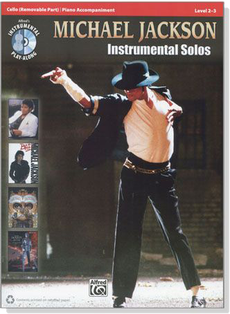 Michael Jackson【CD+樂譜】Instrumental Solos for Cello , Level 2-3