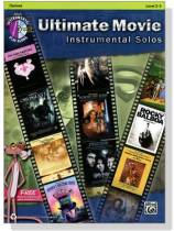 Ultimate Movie Instrumental Solos【CD+樂譜】for Clarinet , Level 2-3 Ultimate Movie Instrumental Solos【CD+樂譜】for Clarinet , Level 2-3