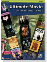 Ultimate Movie Instrumental Solos【CD+樂譜】for Alto  Saxophone, Level 2-3 Ultimate Movie Instrumental Solos【CD+樂譜】for Alto  Saxophone, Level 2-3
