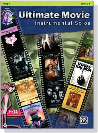 Ultimate Movie Instrumental Solos【CD+樂譜】for Trumpet , Level 2-3