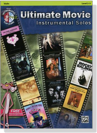 Ultimate Movie Instrumental Solos【CD+樂譜】for Violin , Level 2-3