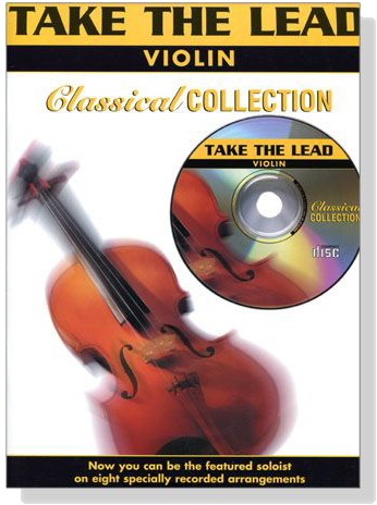 Take The Lead Violin Classical Collection【CD+樂譜】
