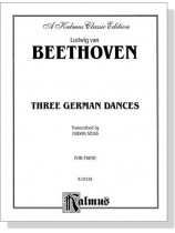 Beethoven【Three German Dances】for Piano Beethoven【Three German Dances】for Piano