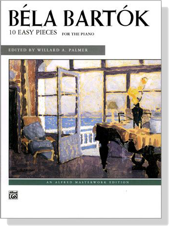 Bela Bartok【10 Easy Pieces】for The Piano