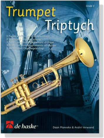 Trumpet Triptych【3 Pieces】with Organ Accompaniment , Grade 3