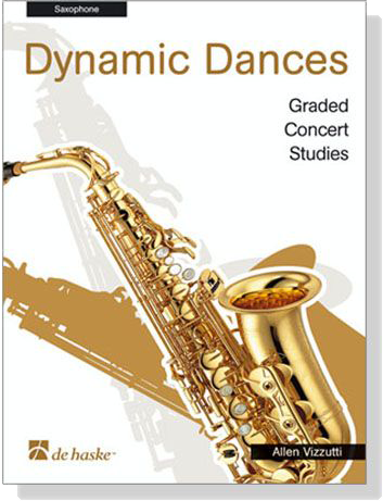 Dynamic Dances【Graded Concert Studies】for Saxophone