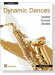 Dynamic Dances【Graded Concert Studies】for Saxophone Dynamic Dances【Graded Concert Studies】for Saxophone