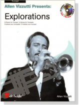 Allen Vizzutti Presents: Explorations 8 Pieces for Trumpet【CD+樂譜】 Allen Vizzutti Presents: Explorations 8 Pieces for Trumpet【CD+樂譜】