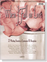When I Fall in Love‧25 Wedding Favorites for Ceremonies & Receptions , Piano‧Guitar‧Vocal