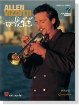Allen Vizzutti: Jazz Tracks【CD+樂譜】Trumpet B♭ / C , Grade 3-4 Allen Vizzutti: Jazz Tracks【CD+樂譜】Trumpet B♭ / C , Grade 3-4