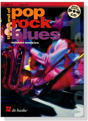 the sound of Pop rock blues【CD+樂譜】for Flute , Volume 1 , Grade 1-2