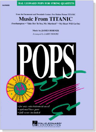 Pops【Music From TITANIC】for String Quartets