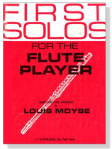 First Solos for the Flute Player First Solos for the Flute Player