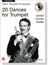 Allen Vizzutti Presents: 20 Dances for Trumpet【CD+樂譜】 Allen Vizzutti Presents: 20 Dances for Trumpet【CD+樂譜】